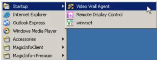 Startup Internet Explorer Outlook Express Windows Media Player Accessories MagicInfoClient MagicInfo-i Premium Video Wall Agent Remote Display Control winvnc4