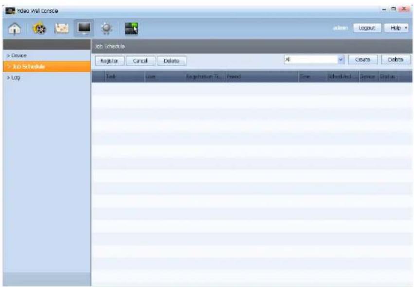 Video Mail Console > Device > Job Schedule > Log Job Schedule Register Cancel Delete All Create Delete Task Live Registration Time Period Time Scheduled Service Status:
