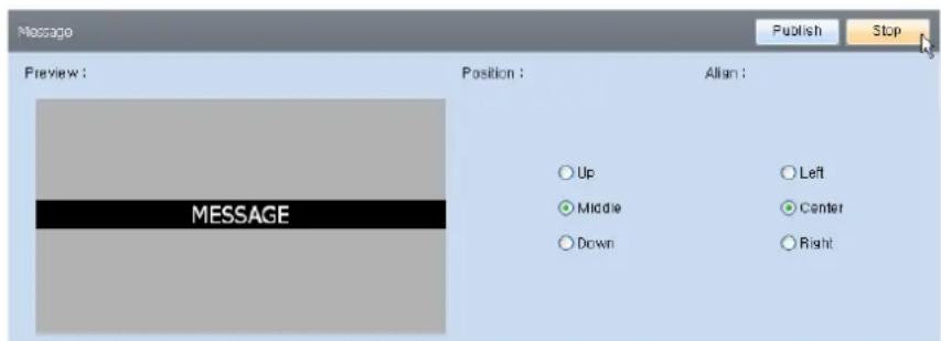 Message Preview : Position : Align : MESSAGE Up Left Middle Center Down Right Publish Stop