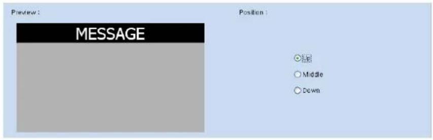 Preview: MESSAGE Position: Middle Down