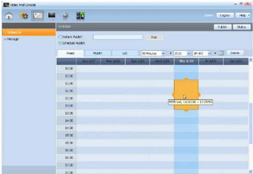 Video Wall Console Schedule Instant Publish Schedule Publish Week Month List 30 Minutes 2010 1M 4W Delete Sun 1/27 Mon 1/19 Tue 1/18 Wed 1/20 Thu 1/21 Fri 1/22 Sat 1/22 10:30 11:00 11:30 12:00 12:30 13:00 13:30 14:00 14:30 15:00 15:30 16:00 16:30 17:00 17:30 5555.ww, 11:30:00 ~ 12:39:55