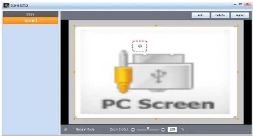 scene Editor 5555 scene1 Add Delete Apply PC Screen Natural Mode Zoom 2/Out 100 %