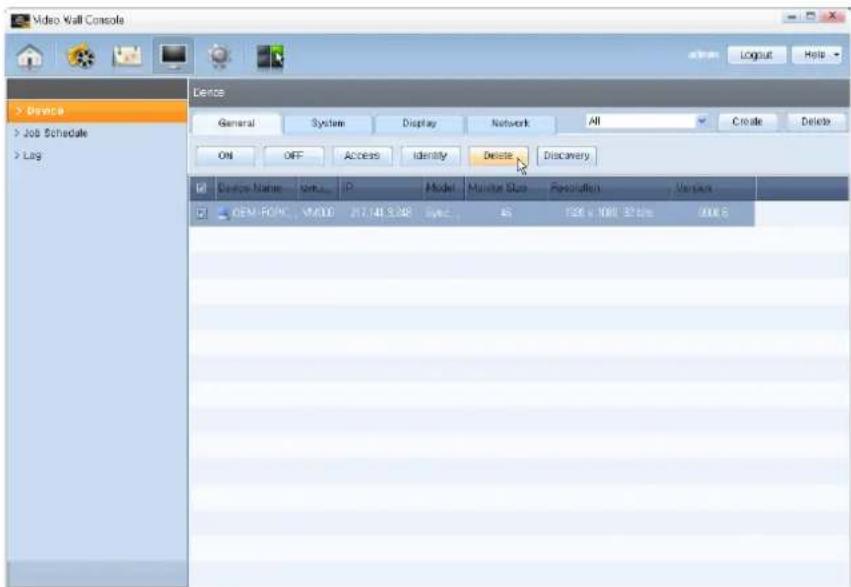 Video Wall Console > Device > Job Schedule > Leg Device General System Display Network All Create Delete ON OFF Access Identity Delete Discovery Device Name Veru... P Model Major Size Resumption Version OEM-POAC VMDD 217.48 5.048 Sync 46 126 x 1000 23.00x 900.6