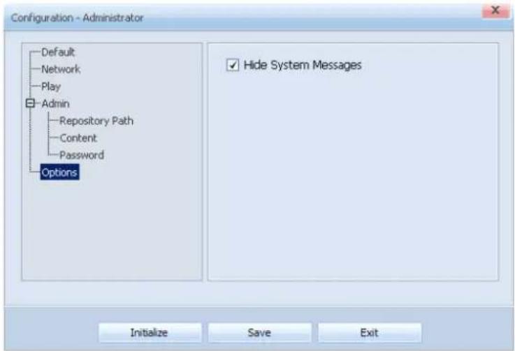 Configuration - Administrator Default Network Play Admin Repository Path Content Password Options Hide System Messages Initialize Save Exit