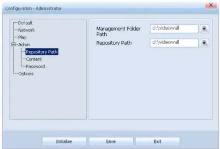 Configuration - Administrator Default Network Play Admin Repository Path Content Password Options Management Folder d:\videowall Path Repository Path d:\videowall Initialize Save Exit