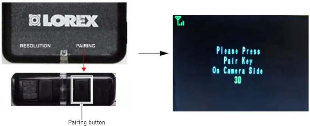 LOREX RESOLUTION PAIRING Pairing button Please Press Pair Key On Camera Side 30