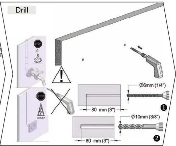 Drill STOP STOP DANGER Ø6mm (1/4") 80 mm (3") Ø10mm (3/8") 80 mm (3") ① ②