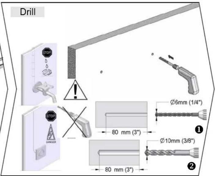 Drill STOP STOP DANGER Ø6mm (1/4") 80 mm (3") Ø10mm (3/8") 80 mm (3")