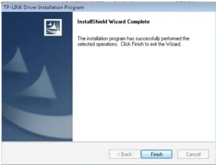 TP-LINK Driver Installation Program InstallShield Wizard Complete The installation program has successfully performed the selected operations. Click Finish to exit the Wizard.