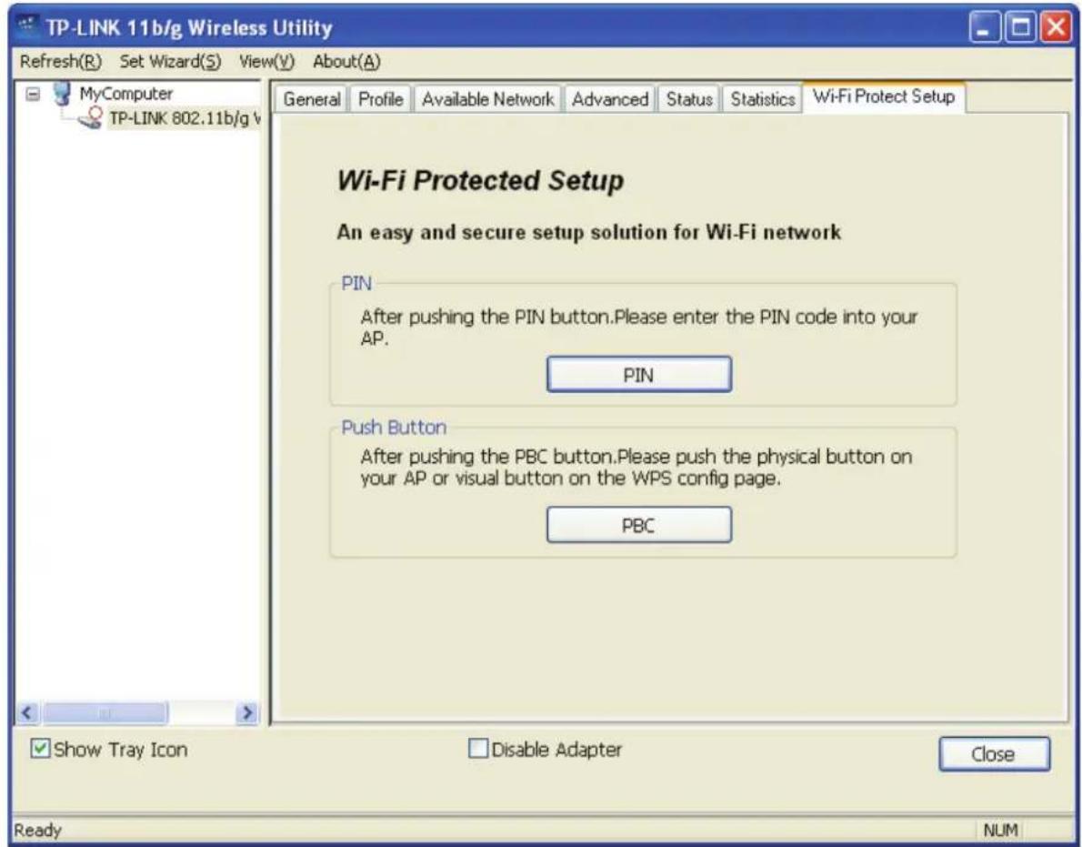 TP-LINK 11b/g Wireless Utility Refresh(R) Set Wizard(S) View(V) About(A) MyComputer TP-LINK 802.11b/g v General Profile Available Network Advanced Status Statistics Wi-Fi Protect Setup Wi-Fi Protected Setup An easy and secure setup solution for Wi-Fi network PIN After pushing the PIN button.Please enter the PIN code into your AP. PIN Push Button After pushing the PBC button.Please push the physical button on your AP or visual button on the WPS config page. PBC Show Tray Icon Disable Adapter Close Ready NUM