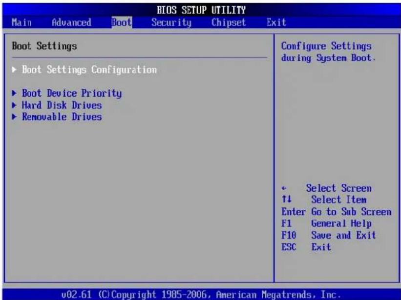 BIOS SETUP UTILITY Main Advanced Boot Security Chipset Exit Boot Settings ► Boot Settings Configuration ► Boot Device Priority ► Hard Disk Drives ► Removable Drives Configure Settings during System Boot. ← Select Screen ↑↓ Select Item Enter Go to Sub Screen F1 General Help F10 Save and Exit ESC Exit v02.61 (C) Copyright 1985-2006, American Megatrends, Inc.
