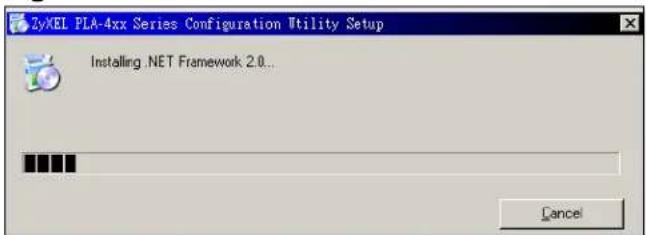 2yXEL PLA-4xx Series Configuration Utility Setup Installing .NET Framework 2.0... Cancel