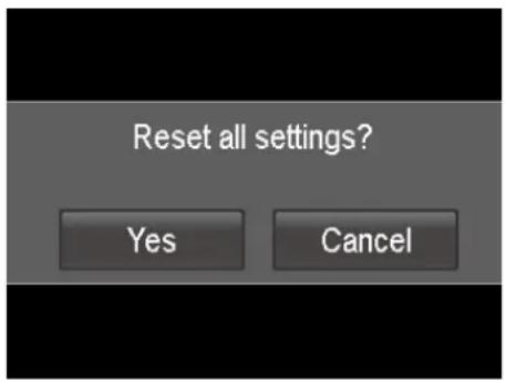 Reset all settings? Yes Cancel