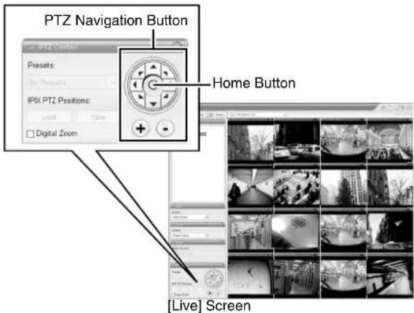 PTZ Navigation Button Presets IPX PTZ Positions: Local Close Digital Zoom Home Button [Live] Screen