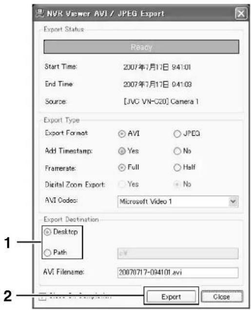 NVR Viewer AVI / JPEG Export Export Status Ready Start Time: 2007年7月17日 9:41:01 End Time: 2007年7月17日 9:41:03 Source: [JVC VN-C20] Camera 1 Export Type Export Format: AVI JPEG Add Timestamp: Yes No Framerate: Full Half Digital Zoom Export: Yes No AVI Code: Microsoft Video 1 Export Destination Desktop Path AVI. Filename: 20070717-094101.avi Export Close