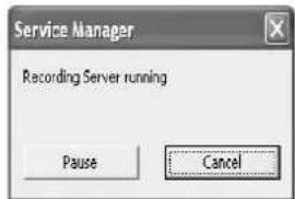 Service Manager Recording Server running Pause Cancel