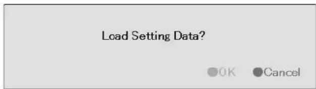 Load Setting Data? OK Cancel