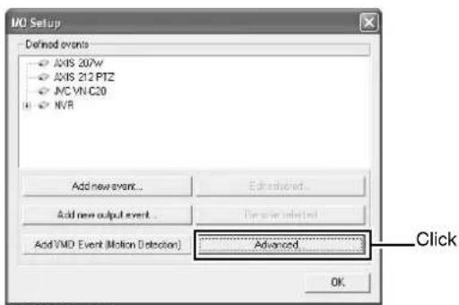 MCI Setup Defined events AXIS 202W AXIS 212 PTZ MC VN C20 NVR Add new event... Edit selected... Add new output event... Remove selected Add VMD Event (Motion Detection) Advanced Click OK