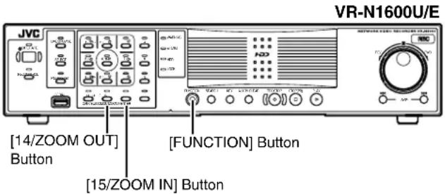 JVC [14/ZOOM OUT] Button [15/ZOOM IN] Button [FUNCTION] Button VR-N1600U/E