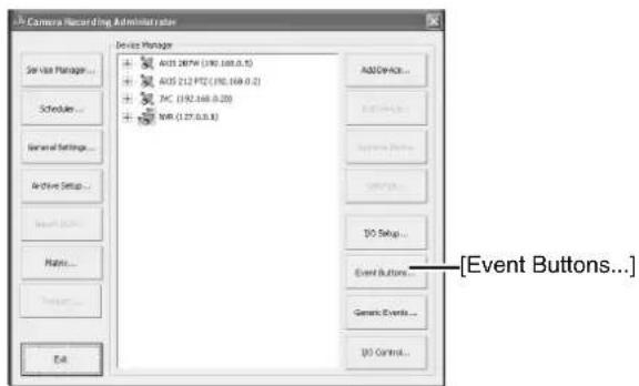 Camera Recording Administration Service Manager + AOS 2407W (190, 168.0.15) + AOS 212 PTG (190, 168.0.2) + PC (190, 348.0.20) + NBR (127, 0.0.1) Add/Remove... Delete... Save As... Save As... DO Setup... Event Buttons... Generic Events... DO Control... Edit [Event Buttons...]