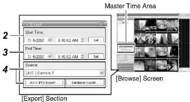 Master Time Area 2 3 4 [Export] Section Start Time: 7/ 5/2007 8:40.02 AM Set End Time: 7/ 5/2007 8:40.02 AM Set Source: [JVC ] Camera 3 AVI / IPO Export Database Export... [Browse] Screen
