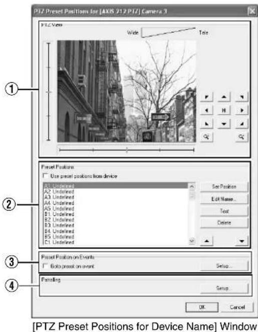 PTZ Preset Positions for [AXIS 212 PTZ] Camera 3 PTZ View Wide Teis ① ② ③ ④ Preset Positions Use preset positions from device A1 Undefined A2 Undefined A3 Undefined A4 Undefined A5 Undefined B1 Undefined B2 Undefined B3 Undefined B4 Undefined B5 Undefined C1 Undefined Set Position Edit Name... Text Delete Preset Position on Events Golo preset on event Setup... Pantiling Setup... OK Cancel [PTZ Preset Positions for Device Name] Window