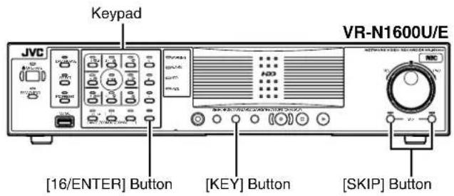 Keypad JVC [16/ENTER] Button [KEY] Button [SKIP] Button VR-N1600U/E