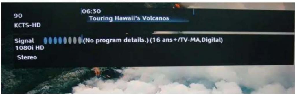 90 KCTS-HD 06:30 Touring Hawaii's Volcanos Signal 1080i HD Stereo (No program details.) (16 ans+/TV-MA,Digital)