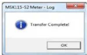 MSK115-S2 Meter - Log Transfer Complete! OK
