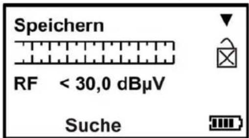 Speichern RF < 30,0 dBµV Suche