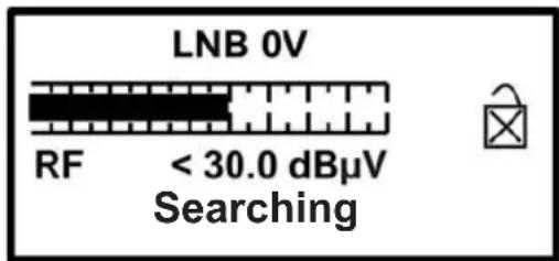 LNB 0V RF < 30.0 dBμV Searching