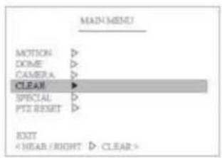 MAIN MENU MOTION DOME CAMERA CLEAR SPECIAL PT3 RESET EXIT CLEAR >