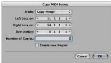 Copy MIDI Events Model: Copy Merge Left Location: 11 1 1 1 Right Location: 84 1 1 1 Destination: 8 1 1 1 Number of Copies: □ Create new Region Cancel OK