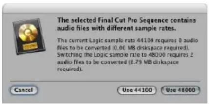 The selected Final Cut Pro Sequence contains audio files with different sample rates. The current Logic sample rate 44100 requires 0 audio files to be converted (0.00 MB diskspace required). Switching the Logic sample rate to 48000 requires 2 audio files to be converted (8.79 MB diskspace required). Cancel Use 44100 Use 48000