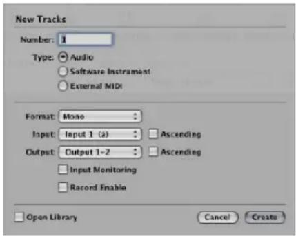 New Tracks Number: 1 Type: Audio Software Instrument External MIDI Format: Mono Input: Input 1 (a) Ascending Output: Output 1-2 Ascending Input Monitoring Record Enable Open Library Cancel Create