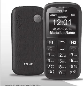 TELME Operator 12:01 Mo 28.10.2013 Menu Name M1 M2 1 QD 2 ABC 3 DEF 4 GHI 5 HKL 6 MND 7 PO 8 TUV 9 HK 10 RS 11 PS 12 PS PartNo:C145_Manual-V2_40677-GER_201311