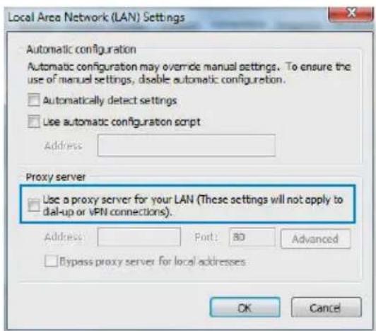 Local Area Network (LAN) Settings Automatic configuration Automatic configuration may override manual settings. To ensure the use of manual settings, disable automatic configuration. □ Automatically detect settings □ Use automatic configuration script Address: Proxy server □ Use a proxy server for your LAN (These settings will not apply to dial-up or VPN connections). Address: Port: 80 Advanced □ Bypass proxy server for local addresses OK Cancel