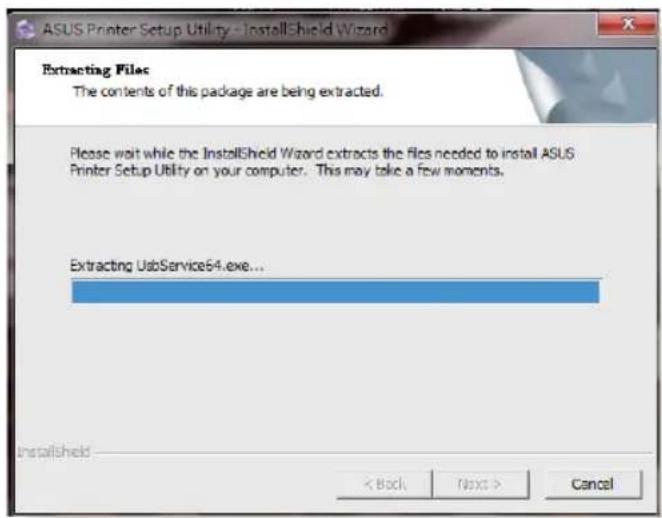 ASUS Printer Setup Utility - InstallShield Wizard Extracting Files The contents of this package are being extracted. Please wait while the InstallShield Wizard extracts the files needed to install ASUS Printer Setup Utility on your computer. This may take a few moments. Extracting UsbService64.exe... InstallShield < Back Next > Cancel