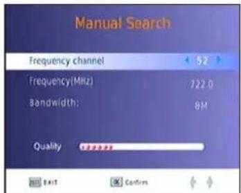 Manual Search Frequency channel 52 Frequency(MHz) 722.0 Bandwidth: 8M Quality EXIT OK Confins