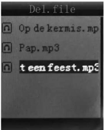 Del. file Op de kermis.mp Pap.mp3 teenfeest.mp3