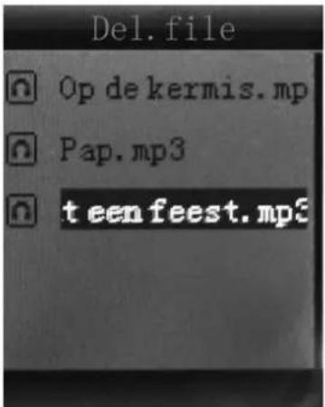 Del. file Op de kermis.mp Pap.mp3 teenfeest.mp3