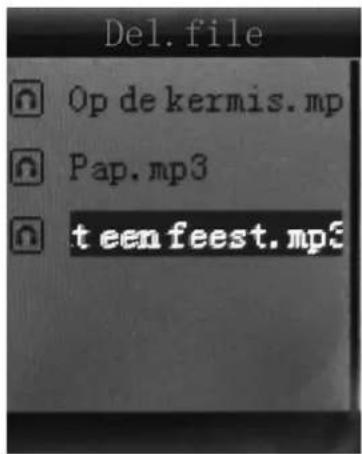Del. file Op de kermis.mp Pap.mp3 teenfeest.mp3