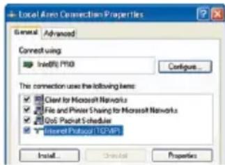 Local Area Connection Properties General Advanced Connect using Intel® P150 Configure... This connection uses the following items: ✓ Client for Microsoft Networks ✓ File and Printer Sharing for Microsoft Networks ✓ GoS Pascal Scheduler ✓ Internet Protocol TCP/IP Install... Cancel... Properties