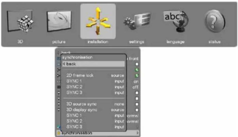 3D picture installation settings language status back synchronisation back 2D frame lock source SYNC 1 input on SYNC 2 input off SYNC 3 input 3D source sync none 3D display sync source SYNC 1 input normal SYNC 2 input normal SYNC 3 input synchronisation