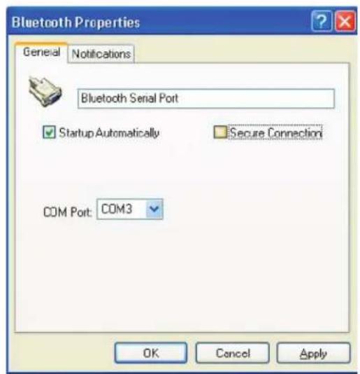 Bluetooth Properties General Notifications Bluetooth Serial Port Startup Automatically Secure Connection COM Port: COM3 OK Cancel Apply
