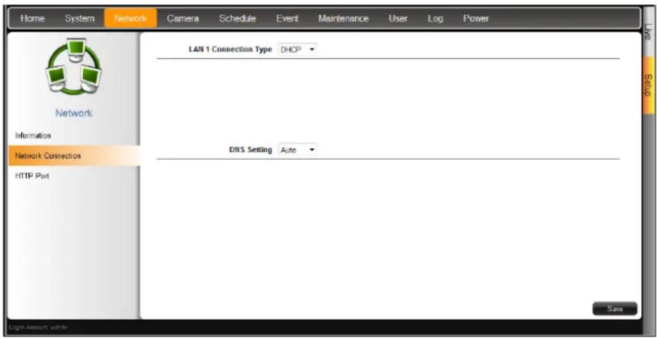 Home System Network Camera Schedule Event Maintenance User Log Power LAN 1 Connection Type DHCP Network Information Network Connection HTTP Port DNS Setting Auto Login Account admin Save