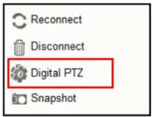 Reconnect Disconnect Digital PTZ Snapshot