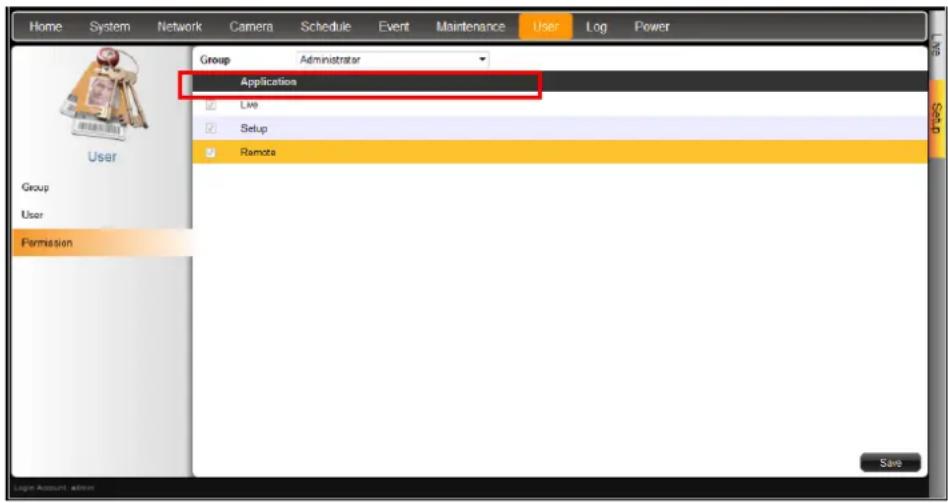Home System Network Camera Schedule Event Maintenance User Log Power Group Administrator Application Live Setup Remote Group User Permission Save