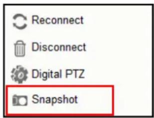 Reconnect Disconnect Digital PTZ Snapshot