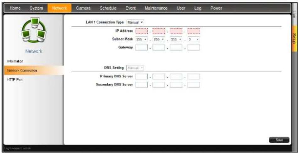 Home System Network Camera Schedule Event Maintenance User Log Power LAN 1 Connection Type Manual IP Address Subnet Mask Gateway DNS Setting Manual Primary DNS Server Secondary DNS Server Save